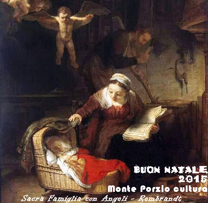 Sacra Famiglia con Angeli - Rembrandt - Natale 2015